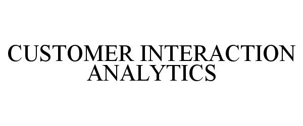  CUSTOMER INTERACTION ANALYTICS