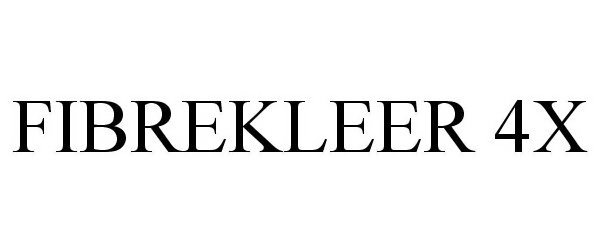 Trademark Logo FIBREKLEER 4X