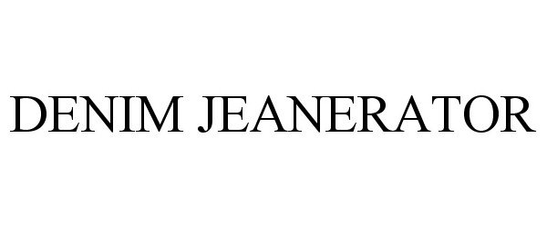 Trademark Logo DENIM JEANERATOR