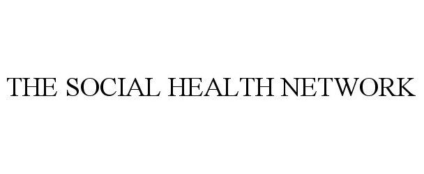  THE SOCIAL HEALTH NETWORK