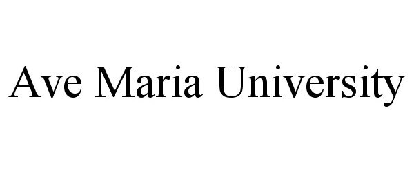  AVE MARIA UNIVERSITY