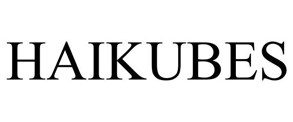 Trademark Logo HAIKUBES