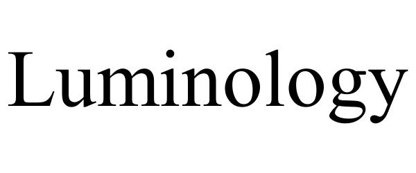 Trademark Logo LUMINOLOGY