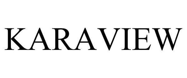 Trademark Logo KARAVIEW