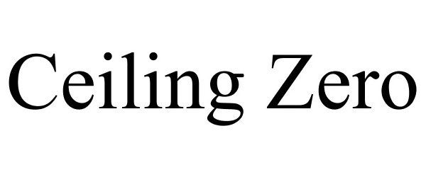  CEILING ZERO