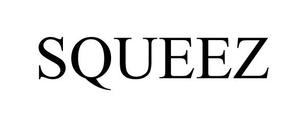 Trademark Logo SQUEEZ