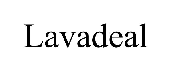 Trademark Logo LAVADEAL