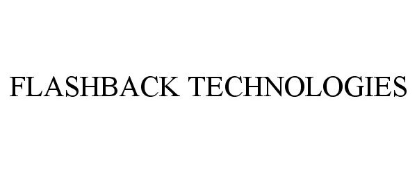  FLASHBACK TECHNOLOGIES