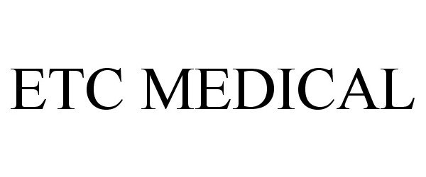  ETC MEDICAL