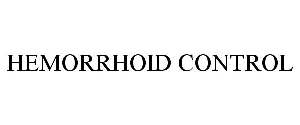 Trademark Logo HEMORRHOID CONTROL