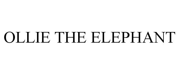 Trademark Logo OLLIE THE ELEPHANT