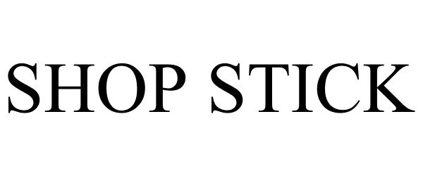  SHOP STICK