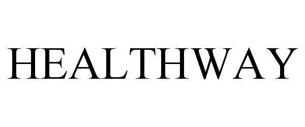 Trademark Logo HEALTHWAY