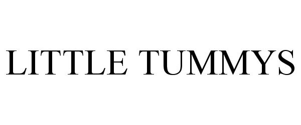 Trademark Logo LITTLE TUMMYS