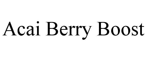 Trademark Logo ACAI BERRY BOOST