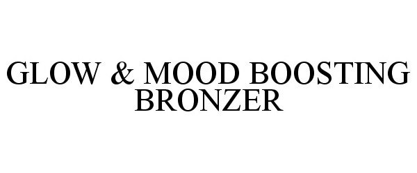  GLOW &amp; MOOD BOOSTING BRONZER