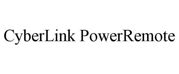 Trademark Logo CYBERLINK POWERREMOTE