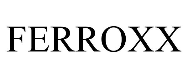 Trademark Logo FERROXX