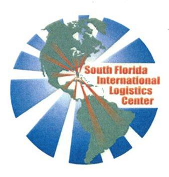  SOUTH FLORIDA INTERNATIONAL LOGISTICS CENTER