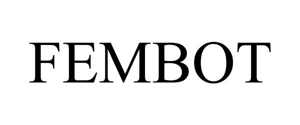 Trademark Logo FEMBOT