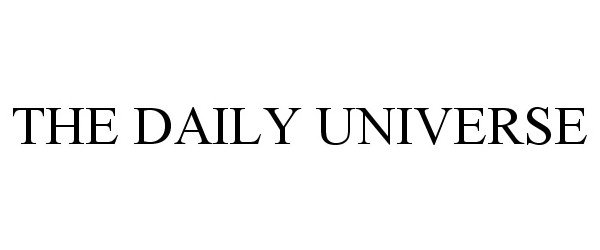  THE DAILY UNIVERSE