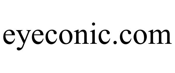 Trademark Logo EYECONIC.COM