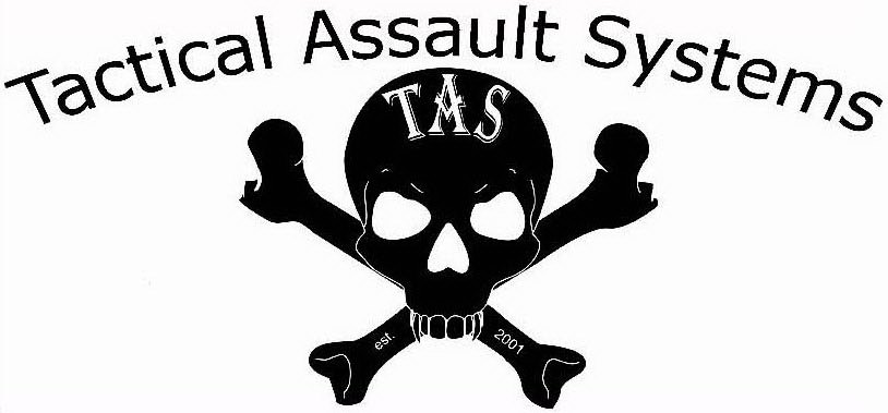  TAS TACTICAL ASSAULT SYSTEMS EST. 2001