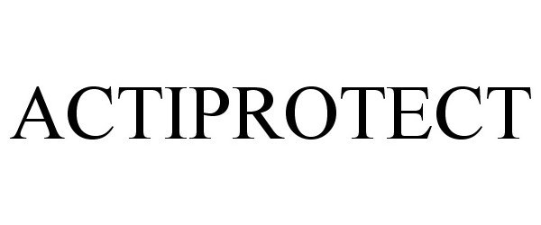 Trademark Logo ACTIPROTECT