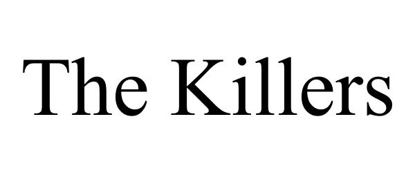 Trademark Logo THE KILLERS