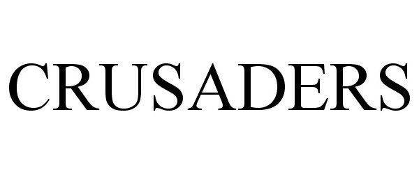 Trademark Logo CRUSADERS