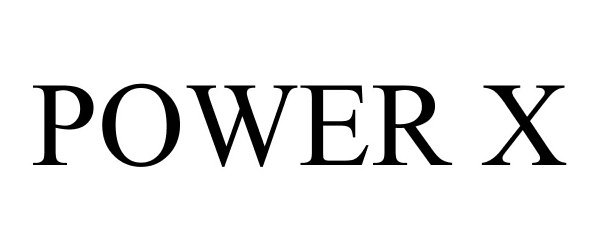 Trademark Logo POWER X