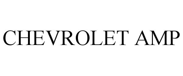 Trademark Logo CHEVROLET AMP