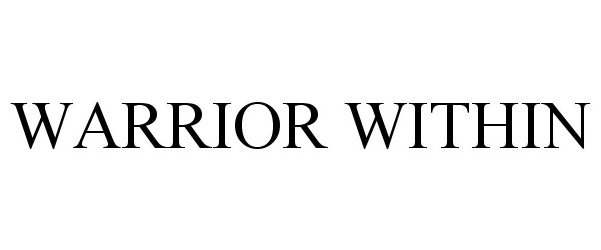  WARRIOR WITHIN