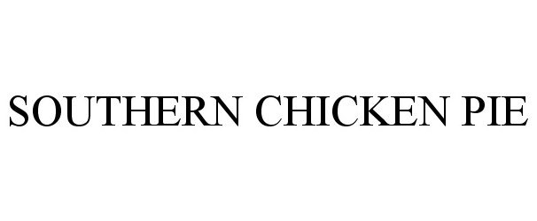 Trademark Logo SOUTHERN CHICKEN PIE