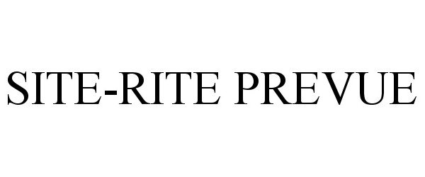 Trademark Logo SITE-RITE PREVUE