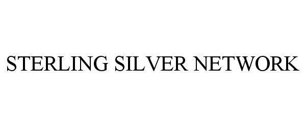 Trademark Logo STERLING SILVER NETWORK