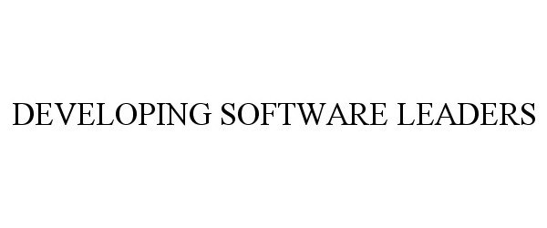  DEVELOPING SOFTWARE LEADERS