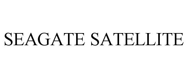 Trademark Logo SEAGATE SATELLITE