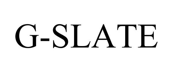 Trademark Logo G-SLATE