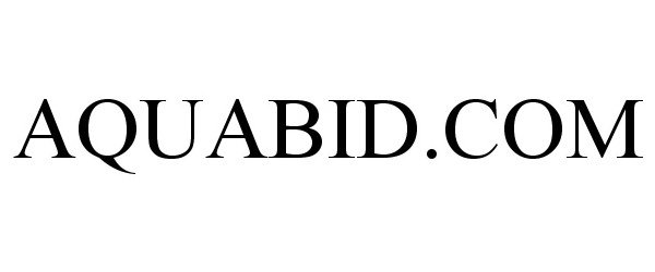 Trademark Logo AQUABID.COM
