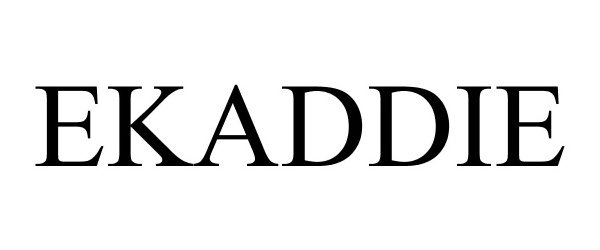 Trademark Logo EKADDIE