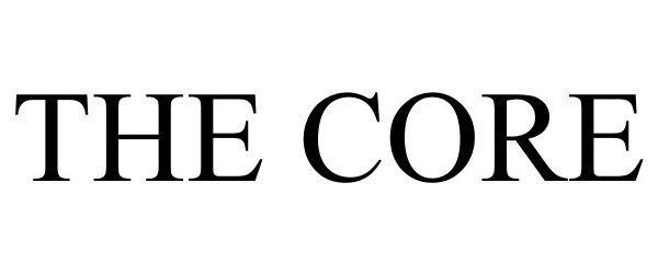 Trademark Logo THE CORE