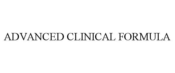 Trademark Logo ADVANCED CLINICAL FORMULA