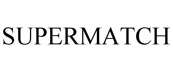 Trademark Logo SUPERMATCH