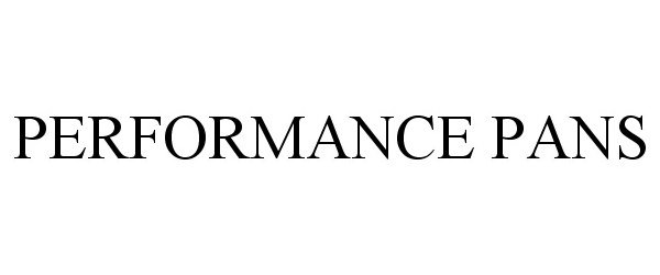 Trademark Logo PERFORMANCE PANS