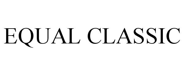  EQUAL CLASSIC