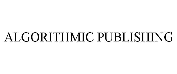 Trademark Logo ALGORITHMIC PUBLISHING