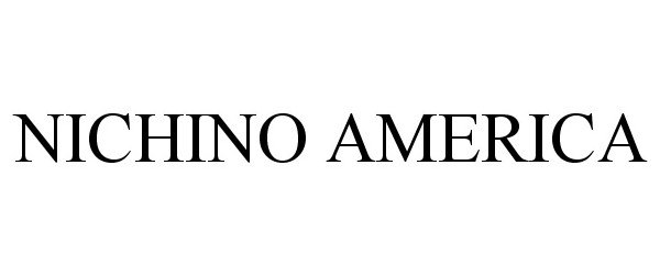 Trademark Logo NICHINO AMERICA