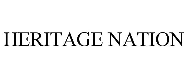 Trademark Logo HERITAGE NATION