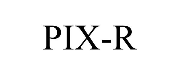  PIX-R